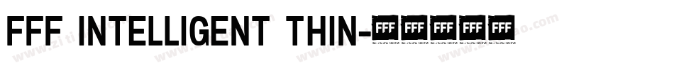 FFF Intelligent Thin字体转换
